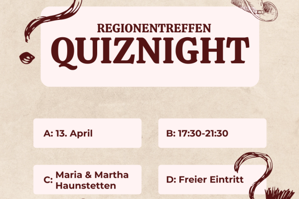 Regionentreffen Quiznight, 13.4., 17.30-21.30, Maria und Martha Haunstetten